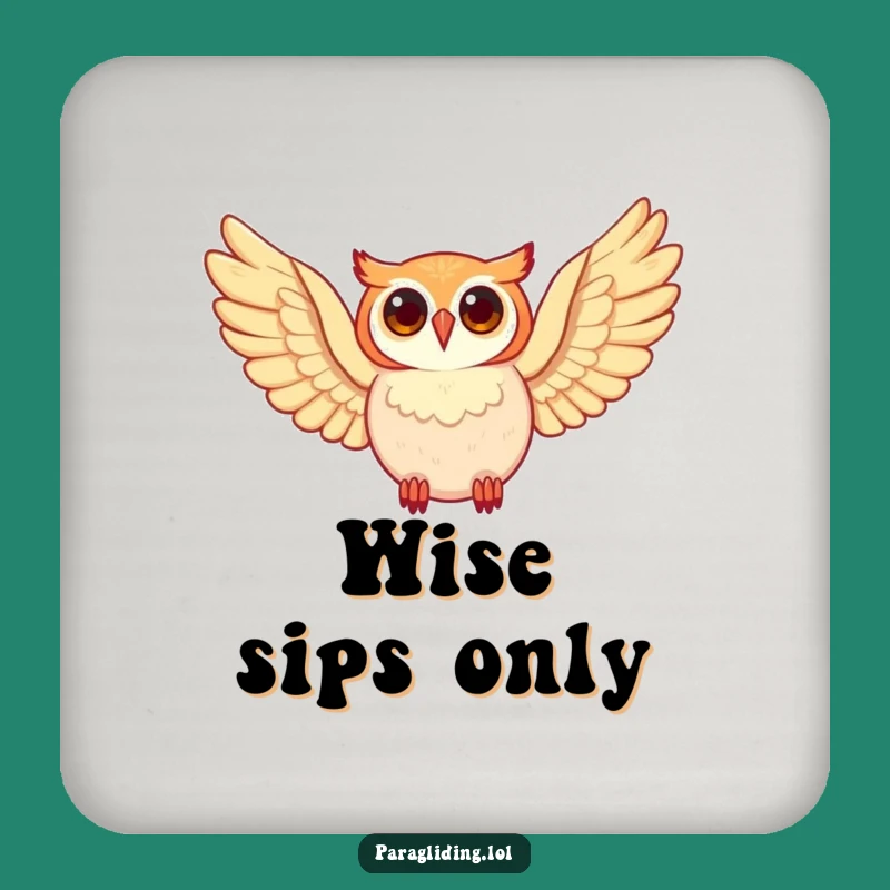 Funny Happy Owl Drink Coaster: Protect Surfaces with Wise Charm!