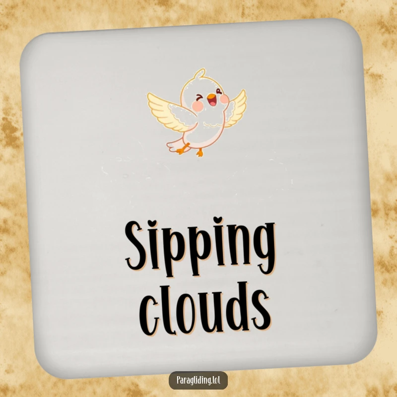Funny coaster: A happy bird joyfully soaring through fluffy white clouds. Protects furniture with whimsical humor.