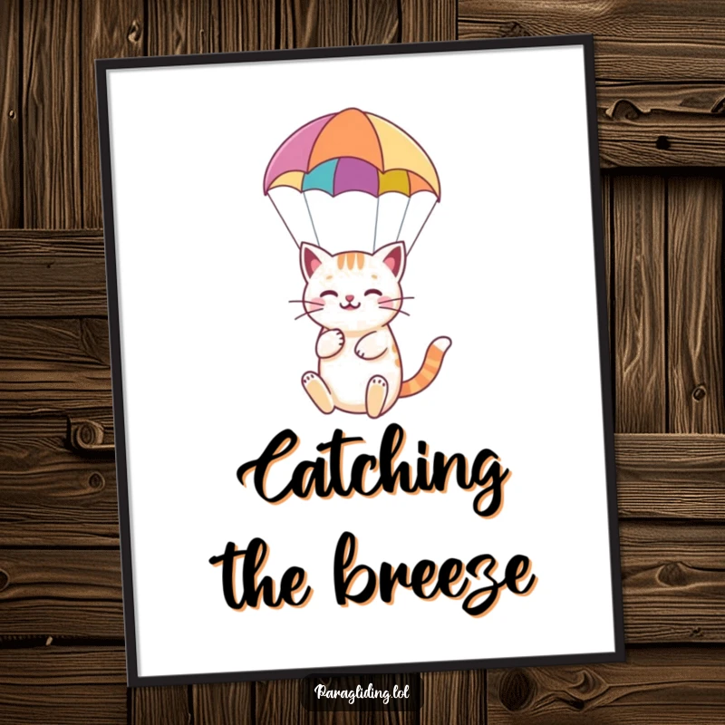 Funny poster of a happy cat serenely floating under a colorful paraglider, bringing calm humor to decor.
