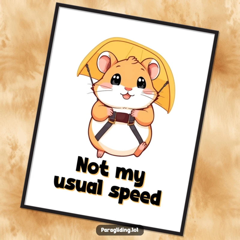 Funny poster of a plump hamster holding paraglider straps tightly, eyes wide in a mix of fear and excitement. Humorous art.