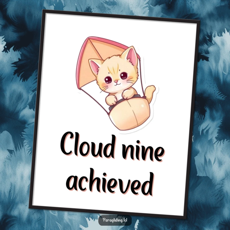 Funny Kitten Paraglider Poster featuring a curious kitten paragliding, captured in a moment of delightful aerial exploration.