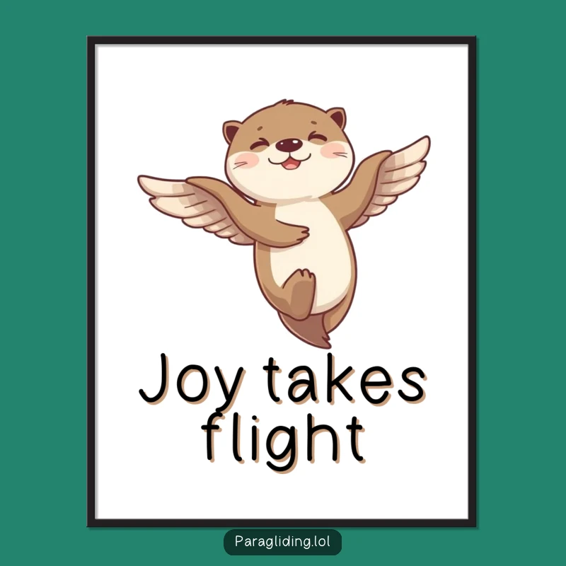 Funny Otter Flight Poster: Giggling Dancer in Breeze - Hilarious Wall Art