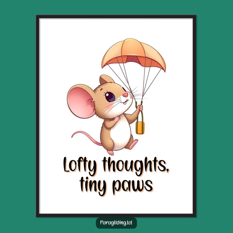 Funny Mouse Paraglider Poster - Amazing Sky View Art, Perfect Gift!