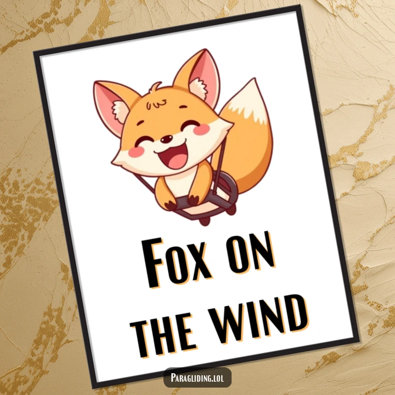 Funny Free Printable Wall Art: An ecstatic fox paragliding with a massive grin, capturing pure adventurous joy.