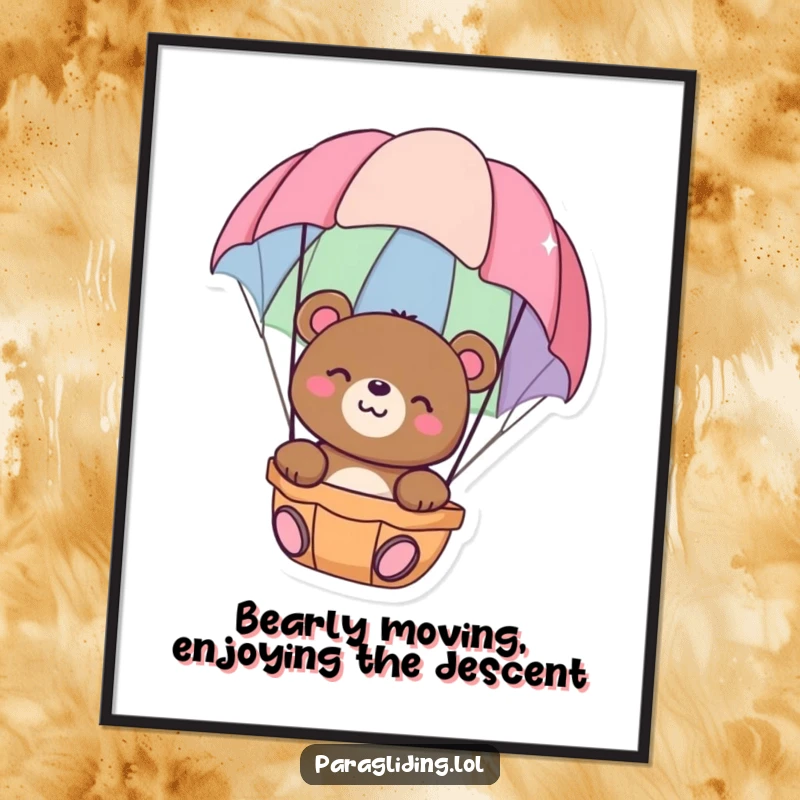 Funny Free Printable Wall Art depicting a happy bear calmly floating in a brightly colored parachute, bringing peace and humor.