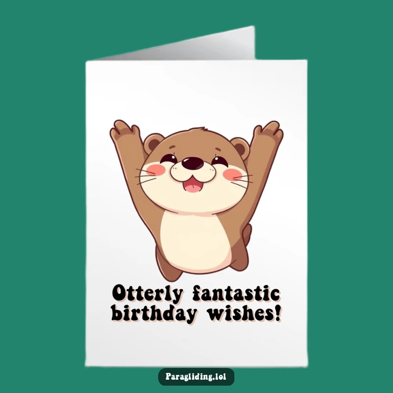 Free Printable Birthday Card: Joyful Otter Soaring High - Funny Downloadable Gift