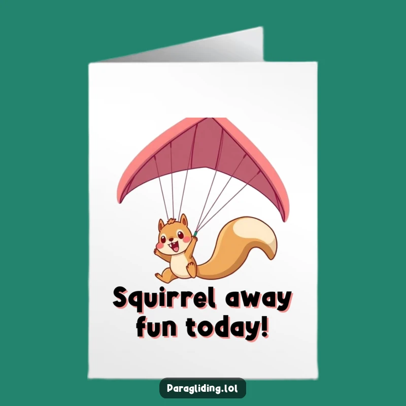 Free Printable Birthday Card: Excitable Squirrel Paragliding Funny Downloadable Gift