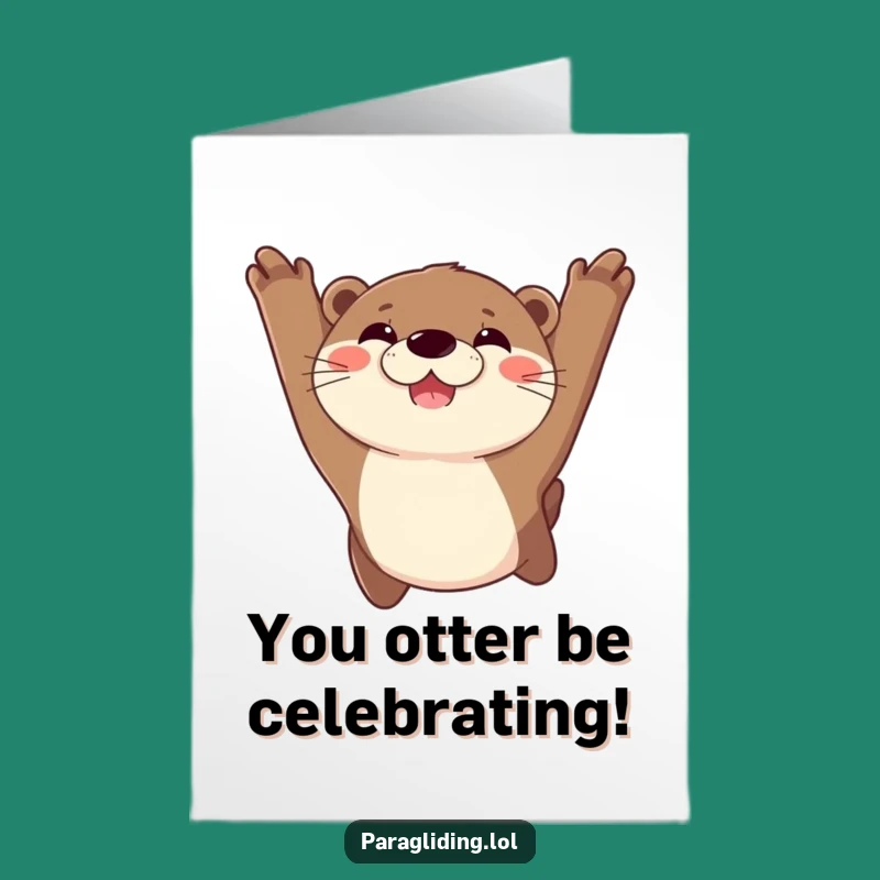 Free Printable Congratulations Card: Otter Soars with Joy - Funny Downloadable Gift
