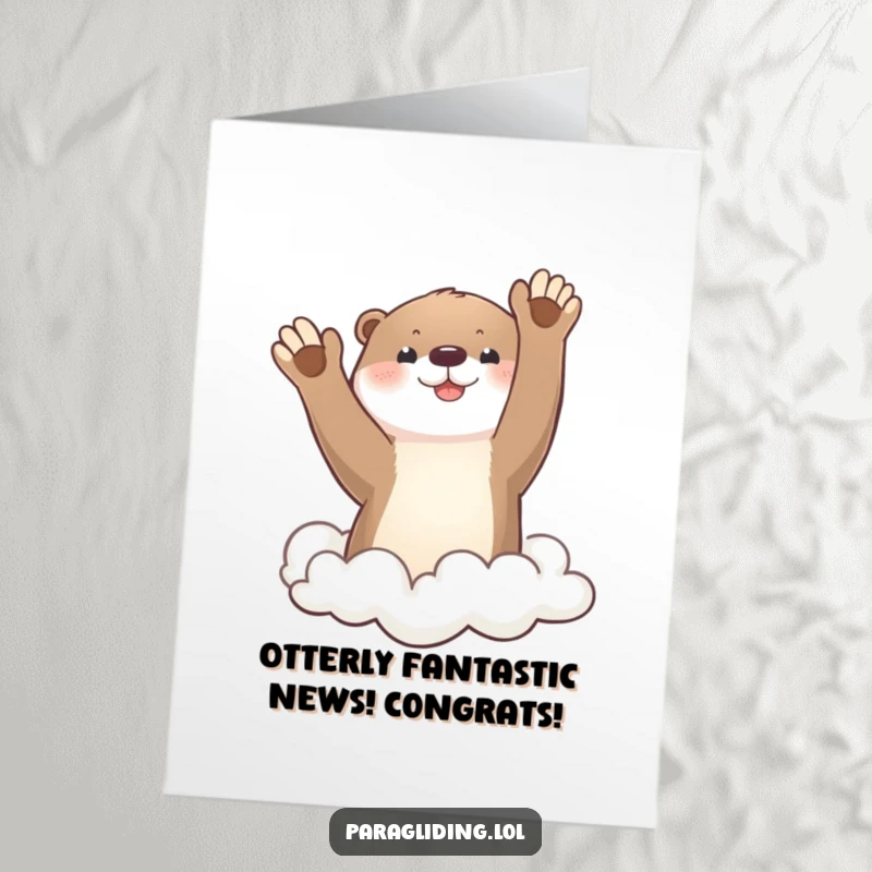 Funny Free Printable Congratulations Card: Adorable otter waving happily above clouds, celebrating success. Easy digital download.