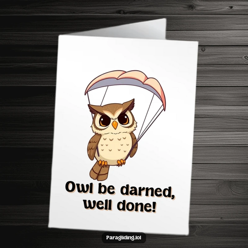 Funny Free Printable Congratulations Card: A determined owl observing from high up in a paraglider, celebrating success.