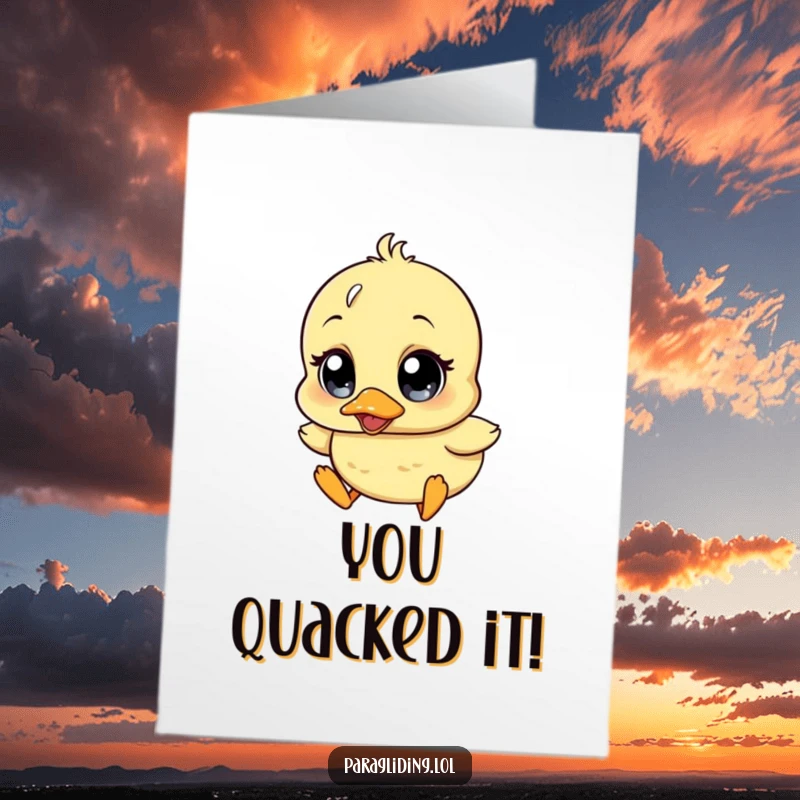 Funny Free Printable Congratulations Card: Wobbly duckling with surprise eyes descending, marking a humorous achievement