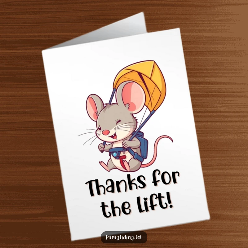 Funny Free Printable Thank You Card with a determined mouse gripping paraglider handles, expressing thanks from the sky, downloadable art.