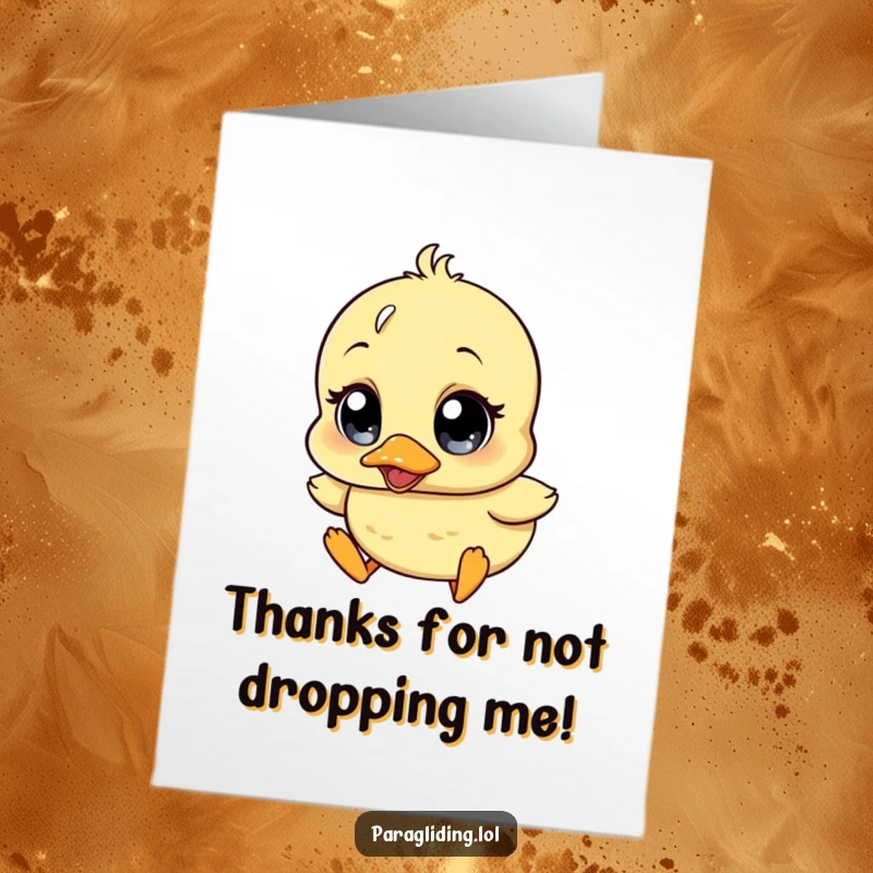 Funny Free Printable Thank You Card: Wobbly duckling with wide surprise eyes drifting down, expressing funny thanks