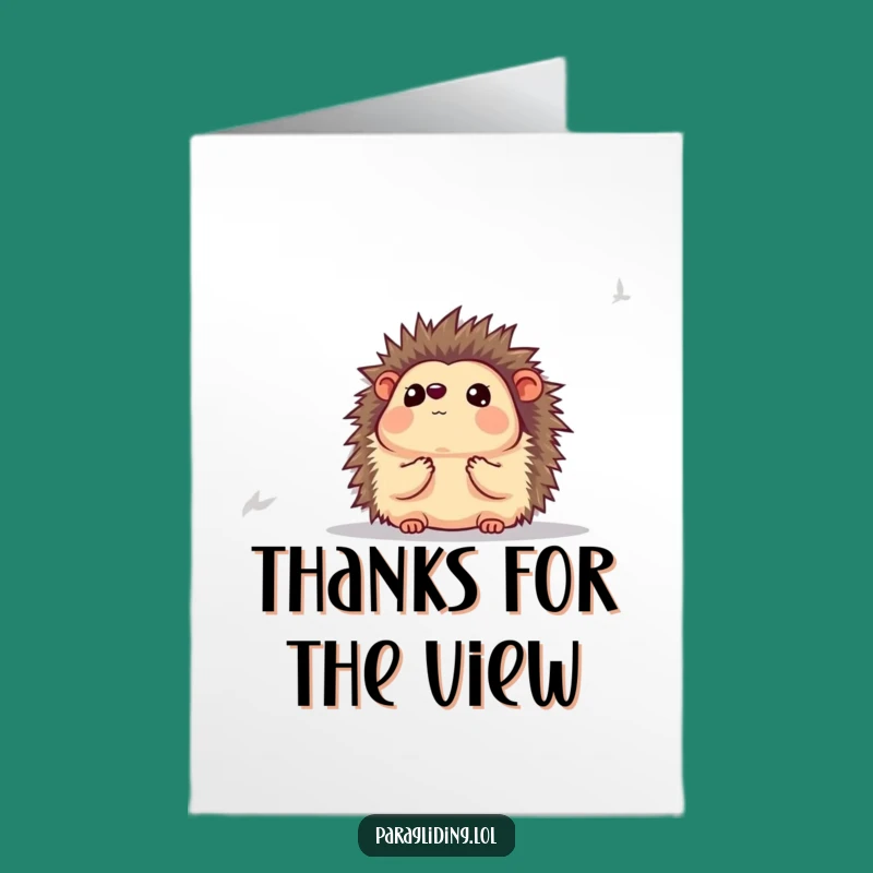 Free Printable Thank You Card: Hedgehog's View Gratitude, Funny Downloadable Gift to Show Thanks