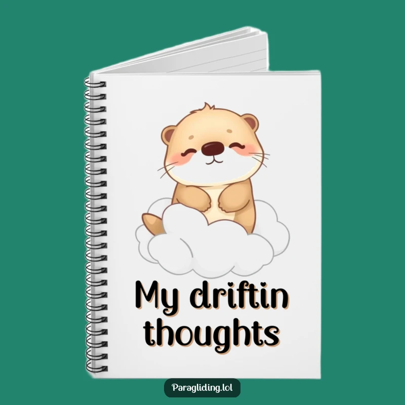 Funny Otter Cloud Drifting Notebook: Adorable Journal for Thoughts & Funny Gift.