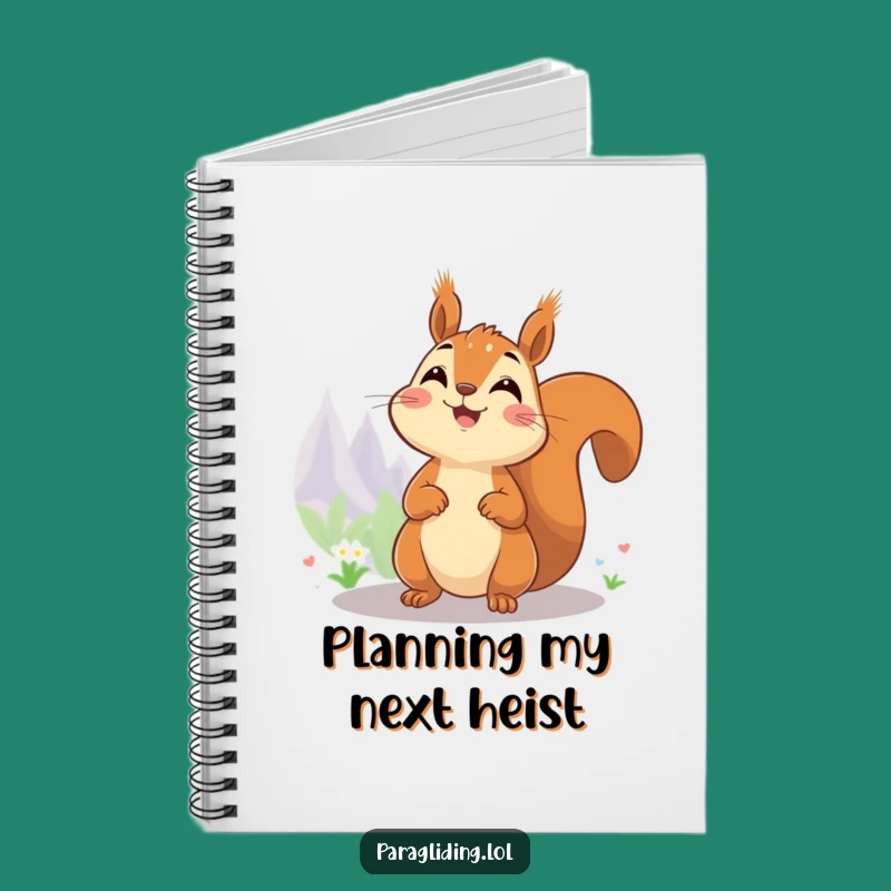 Funny Squirrel View Notebook: Jot Down Your Adventures Funny Gift